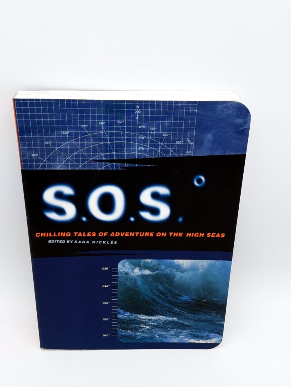 S.O.S. Chilling Tales of Adventure on the High Seas SARA NICKLES 2001 3rd Print